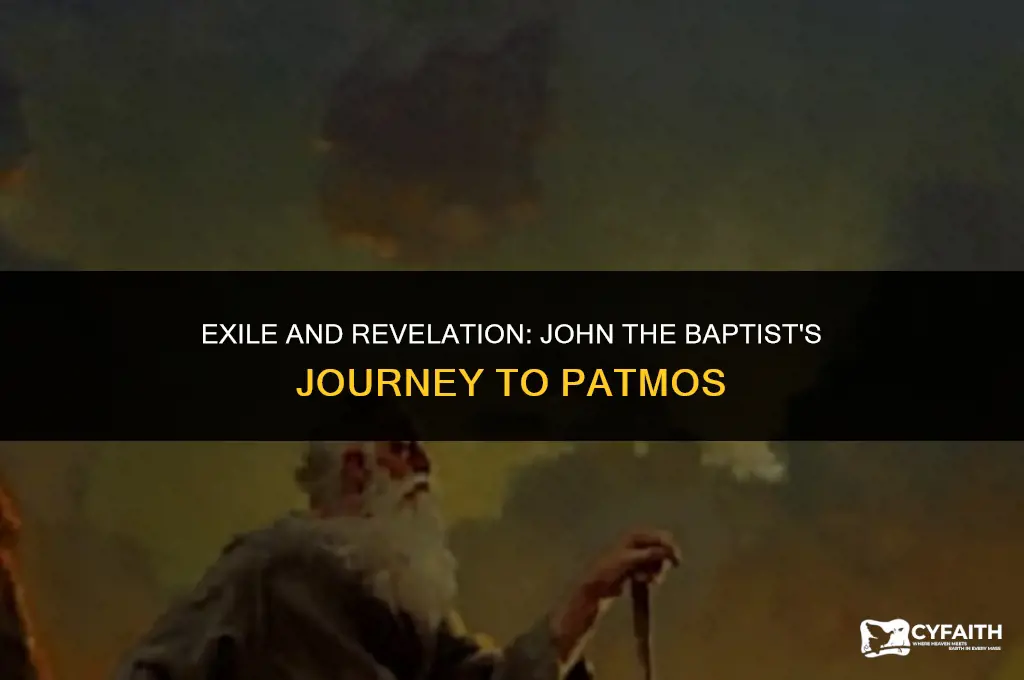 how did john the baptist get to patmos
