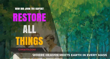 Restoring All Things: The Prophetic Ministry of John the Baptist