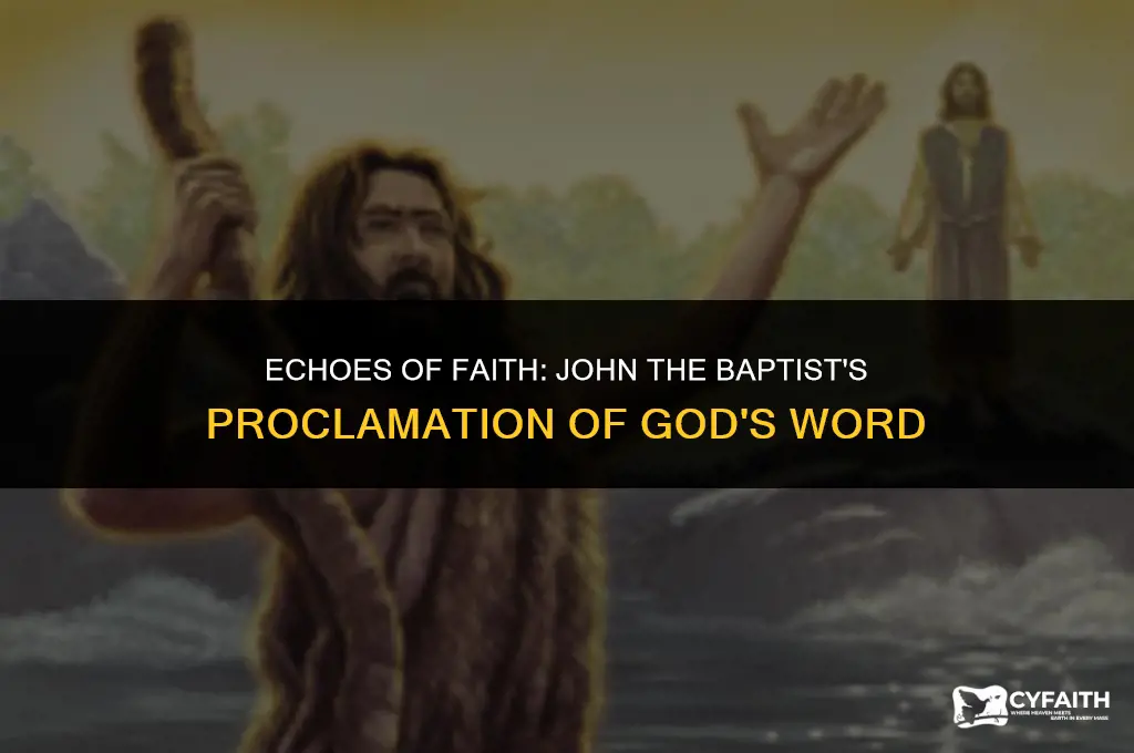 how did john the baptist spread the word of god
