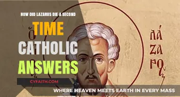 Lazarus' Second Death: Catholic Insights on His Mysterious Passing