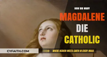 Mary Magdalene: Her Catholic Death Explored