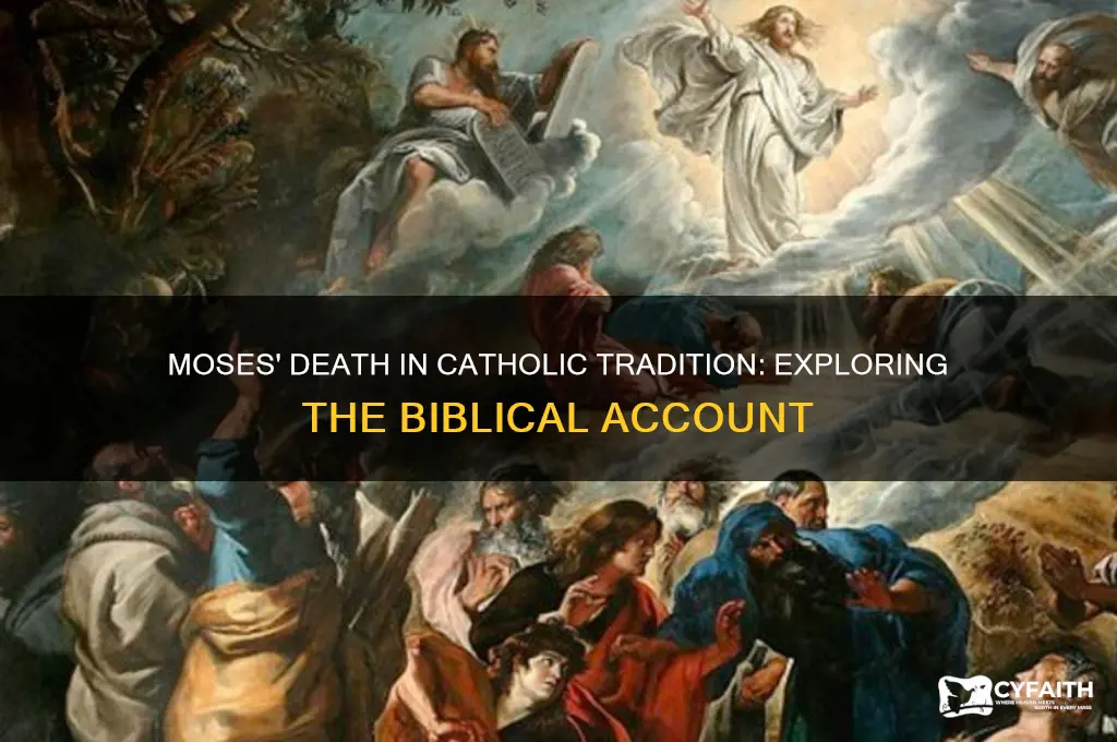 how did moses die catholic