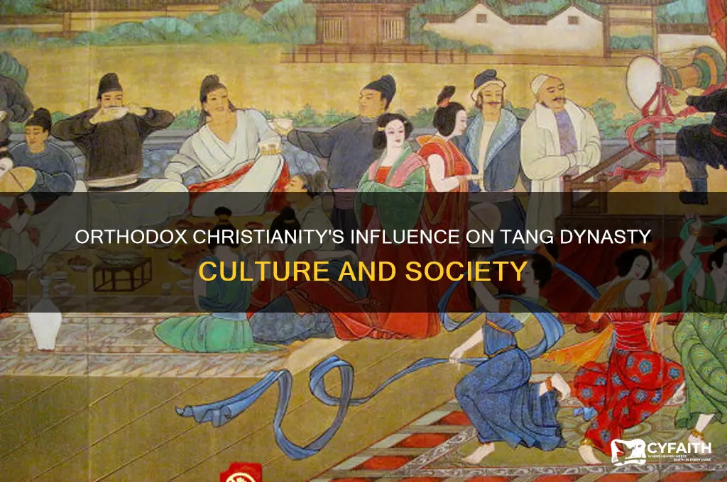 how did orthodox christianity impact the tang dynasty