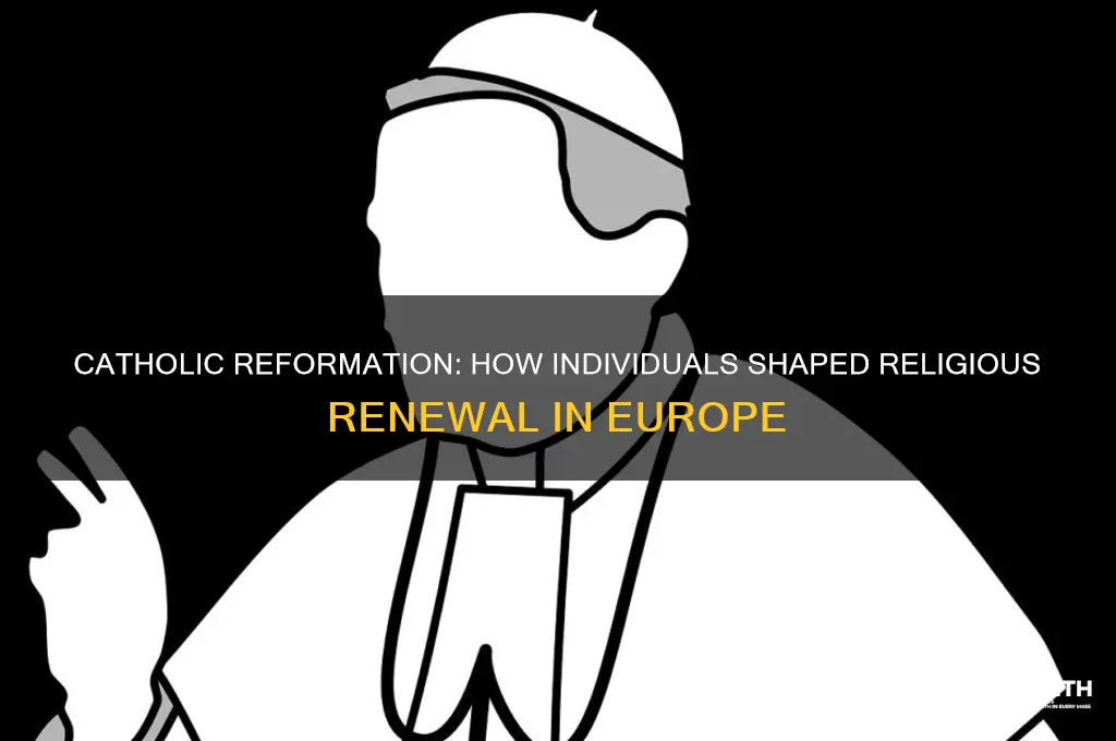 how did people get involved in the catholic reformation