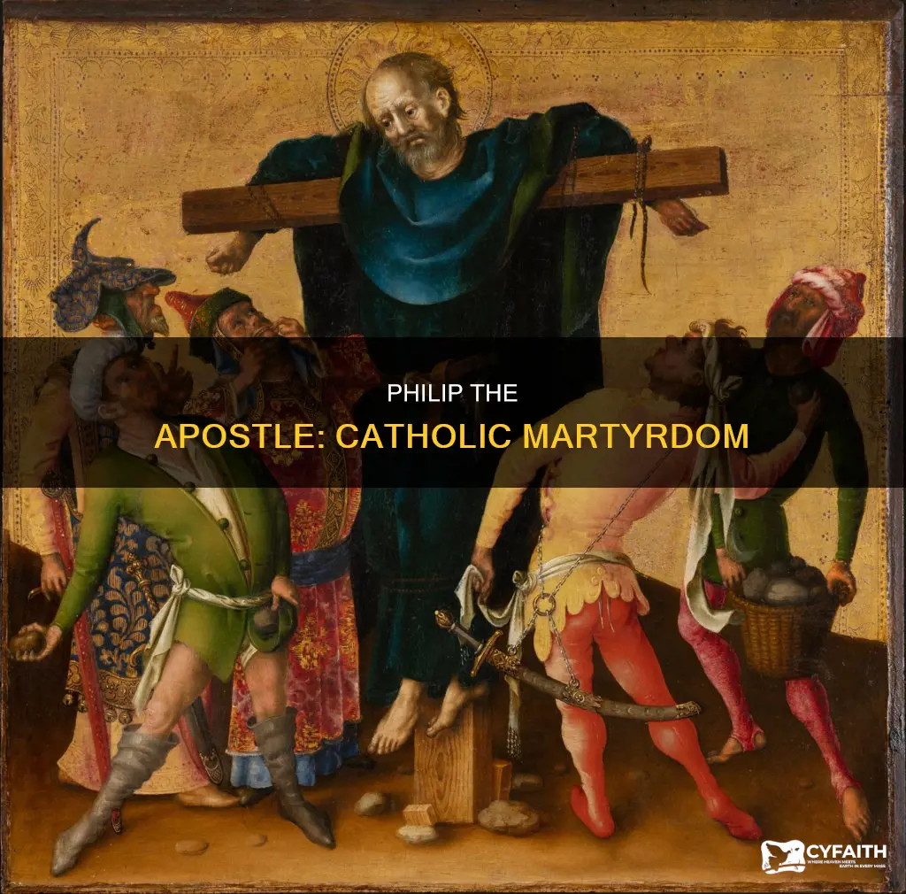 how did philip the apostle die catholic