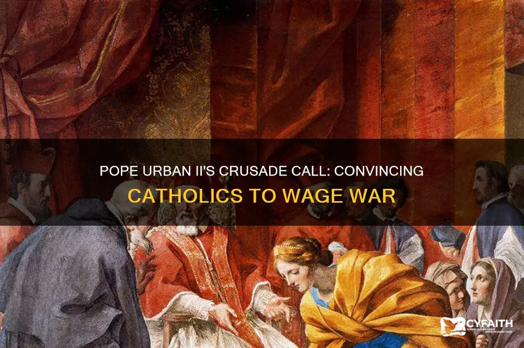 how did pop urban ii convice catholics to kill people