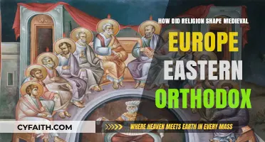 Eastern Orthodox Faith: Shaping Medieval Europe's Culture, Politics, and Society