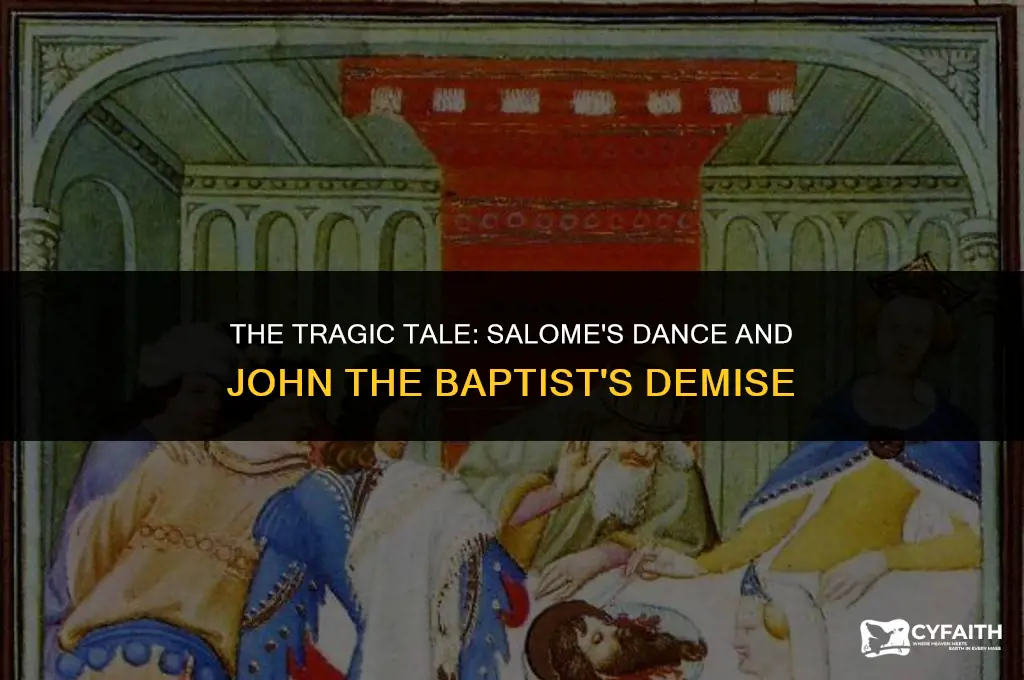 how did salome make herod kill john the baptist