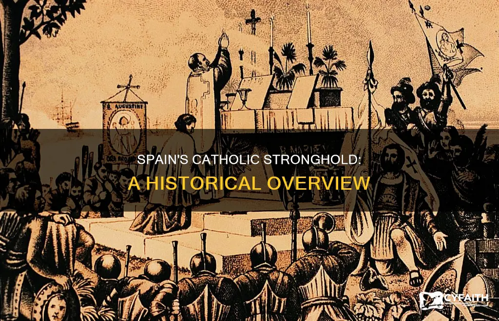how did spain become such a catholic stronghold