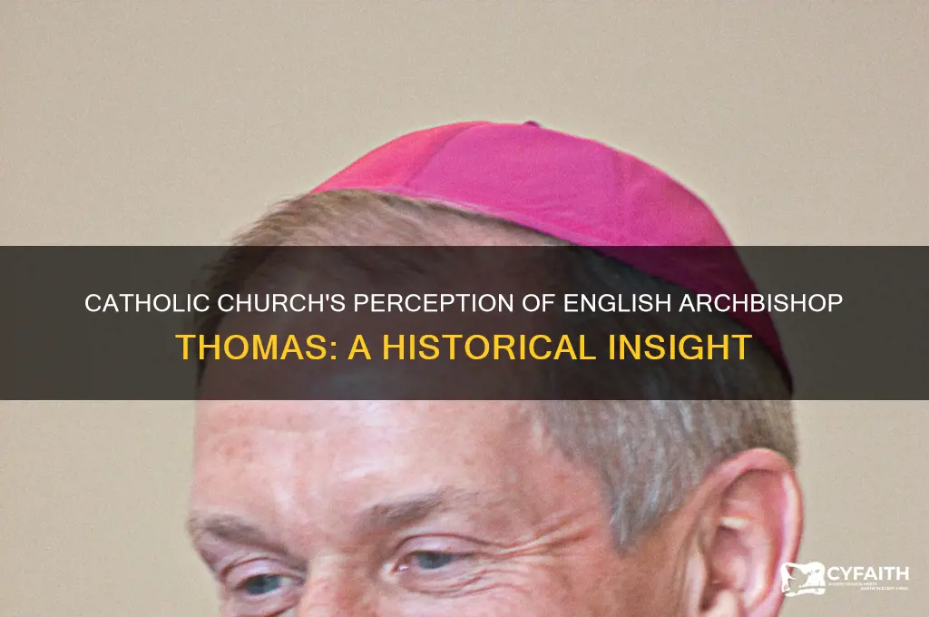how did the catholic churc think of english archibishop thomas
