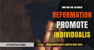 The Catholic Reformation: Individualism's Rise