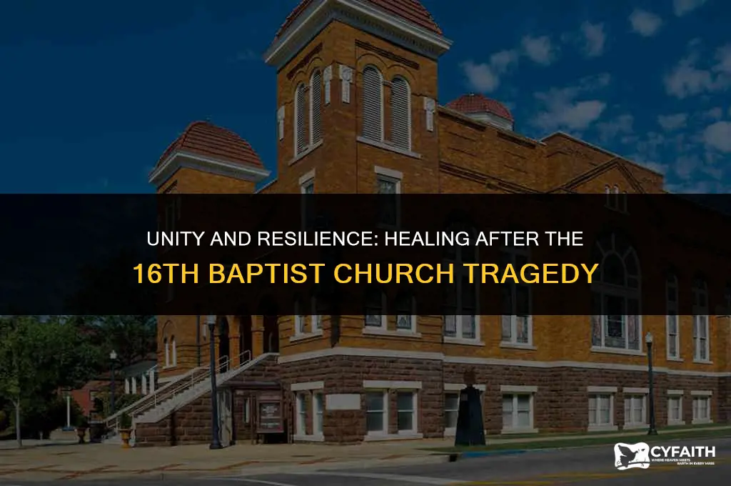 how did the community heal after the 16th baptist churchw