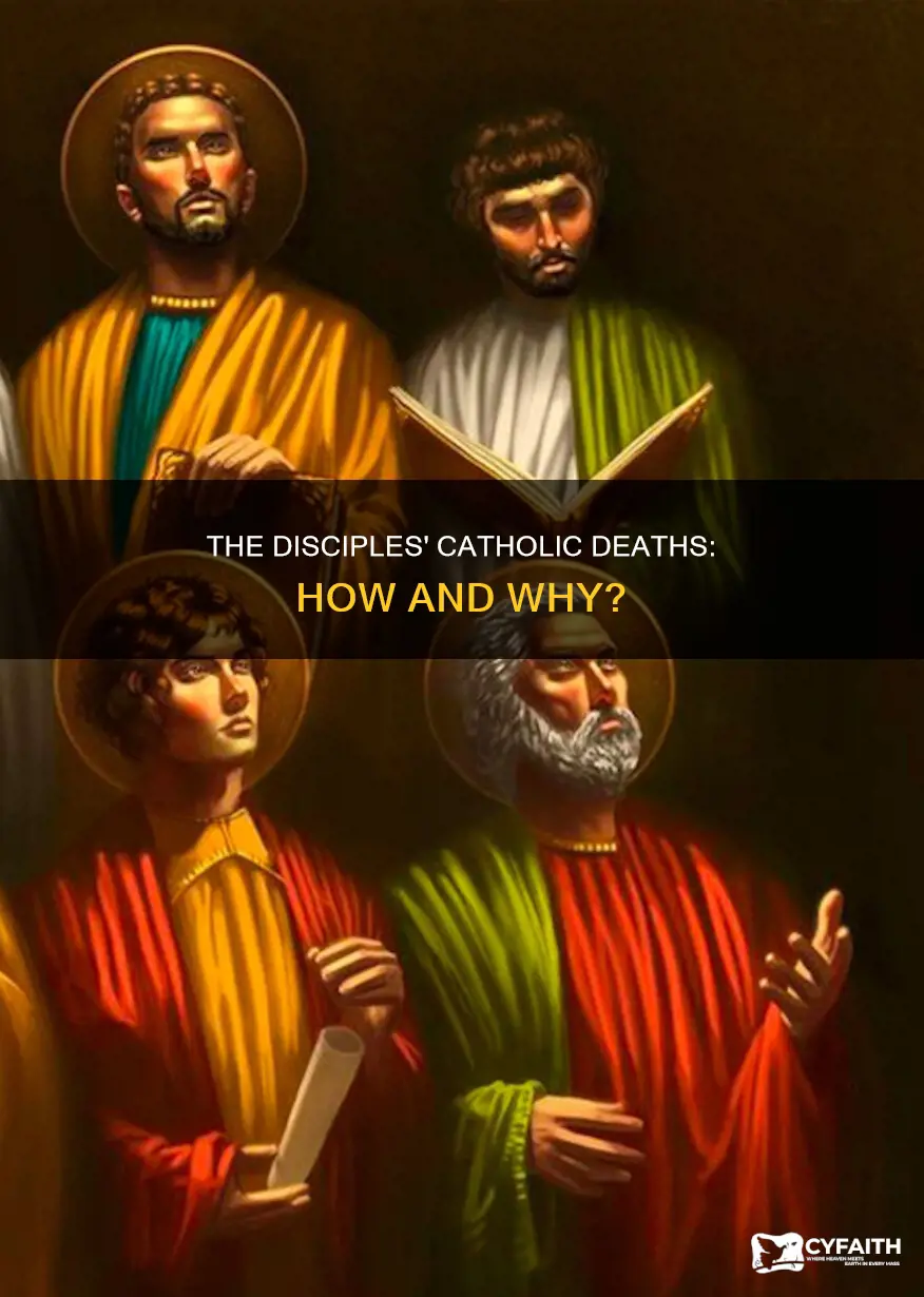 how did the disciples die catholic