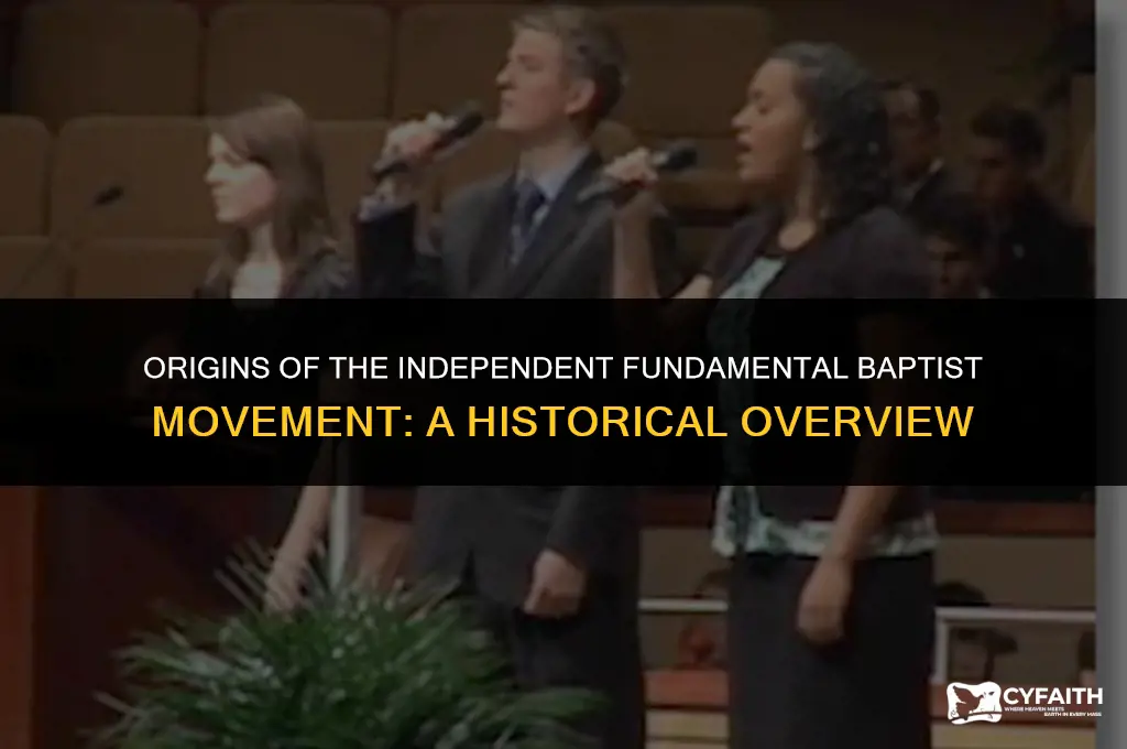 how did the independent fundamental baptist movement start