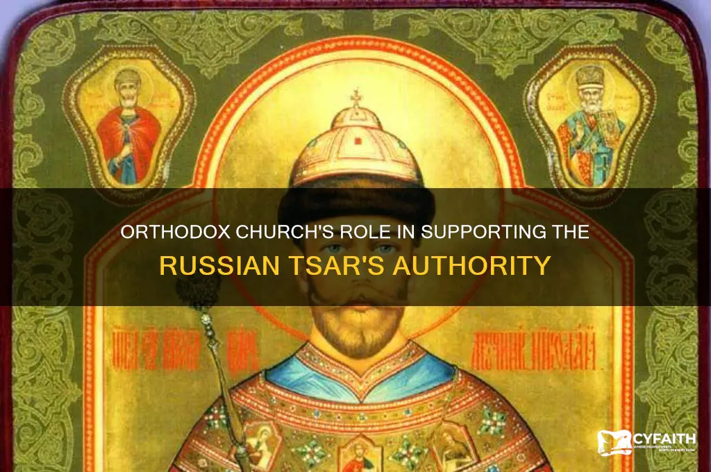 how did the orthodox church help csar