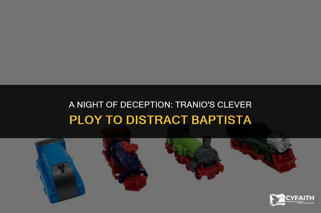 how did tranio distract baptista for the evening