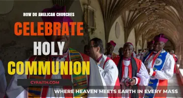 Celebrating Holy Communion in Anglican Churches: Traditions and Practices Explained