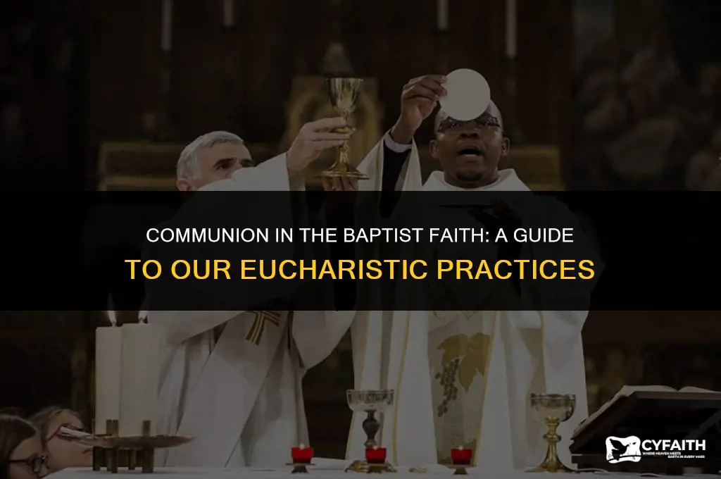 how do baptist celebrate the eucharist