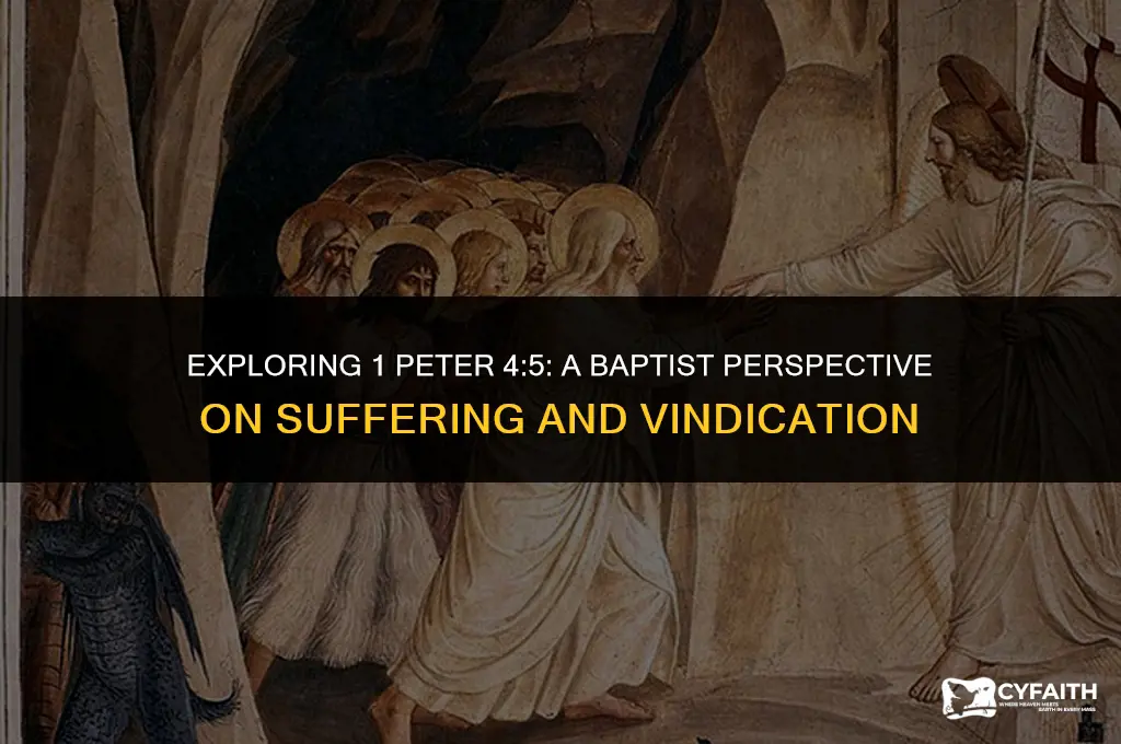 how do baptist explain 1peter 4 5