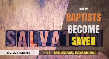 Understanding Salvation: A Baptist Perspective on Becoming Saved