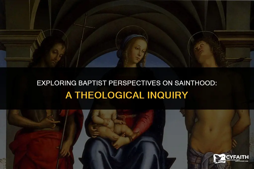 how do baptists feel about saints