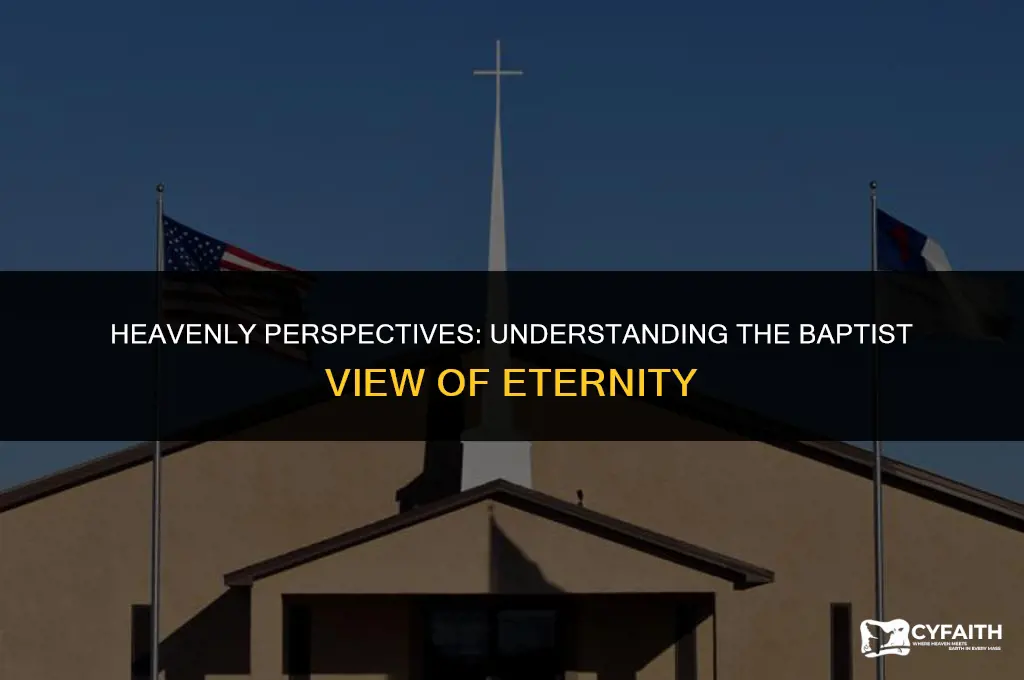 how do baptists see hevan