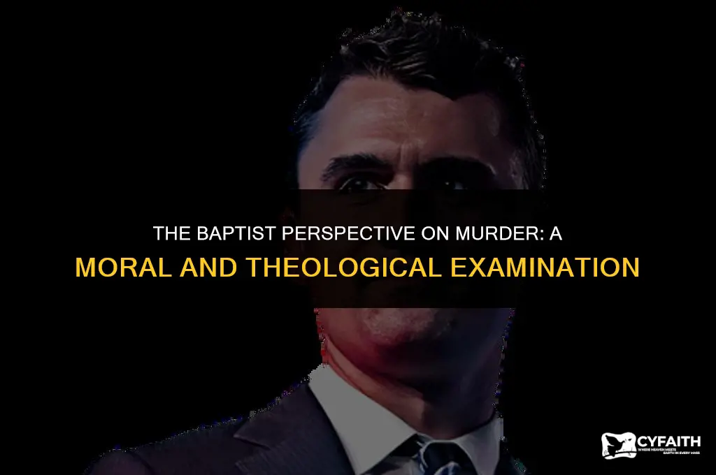 how do baptists view murder