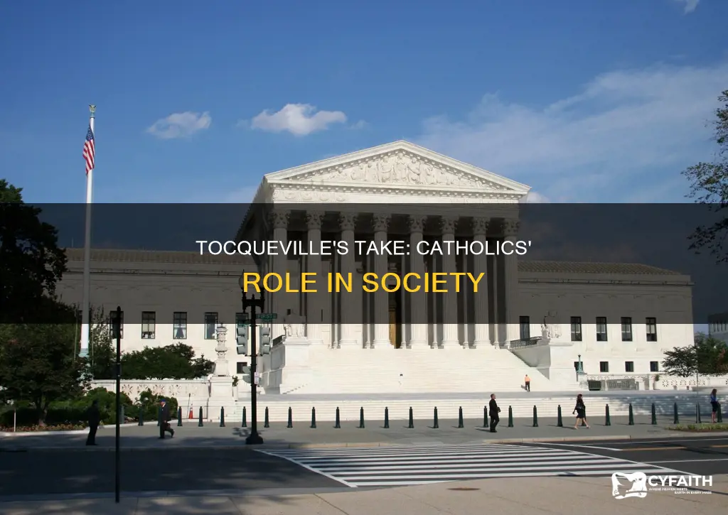 how do catholic change society tocqueville