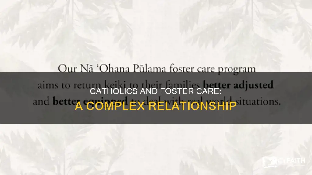 how do catholic feel about foster care