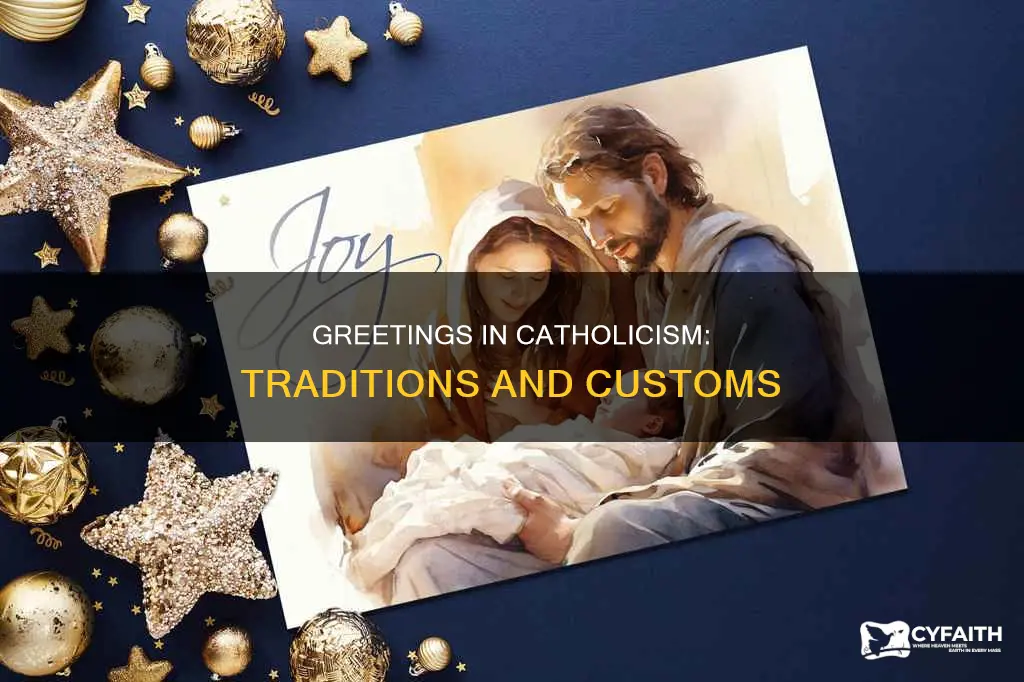 how do catholic greet each other