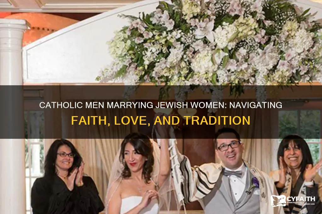 how do catholic men feel about marrying jewish women