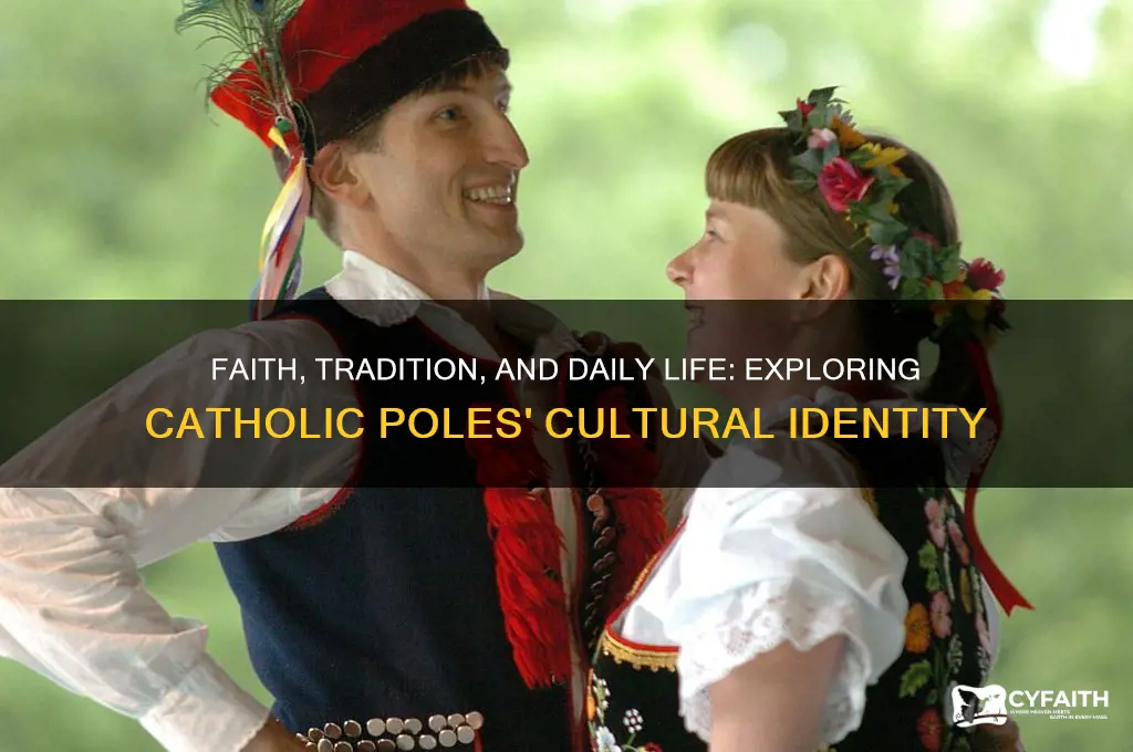 how do catholic poles live