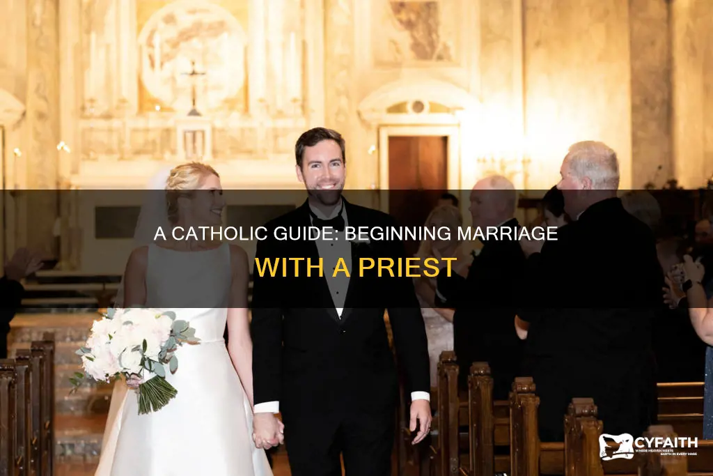 how do catholic preists begin a marriage