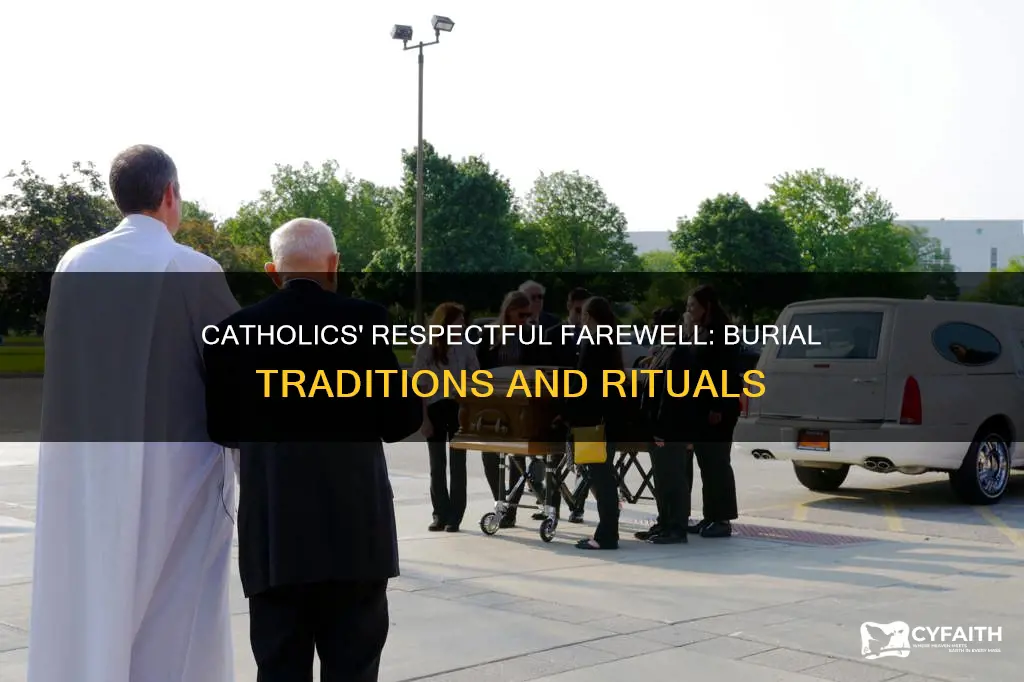how do catholics bury their dead