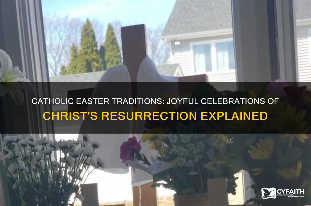 how do catholics celebrage easter