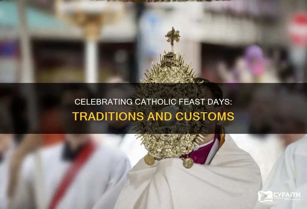 how do catholics celebrate feast days