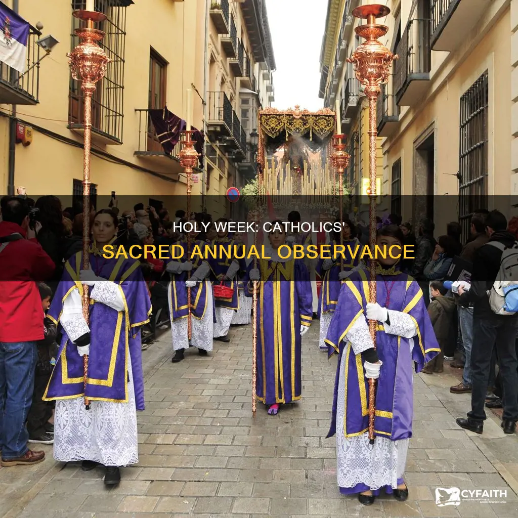 how do catholics celebrate holy week