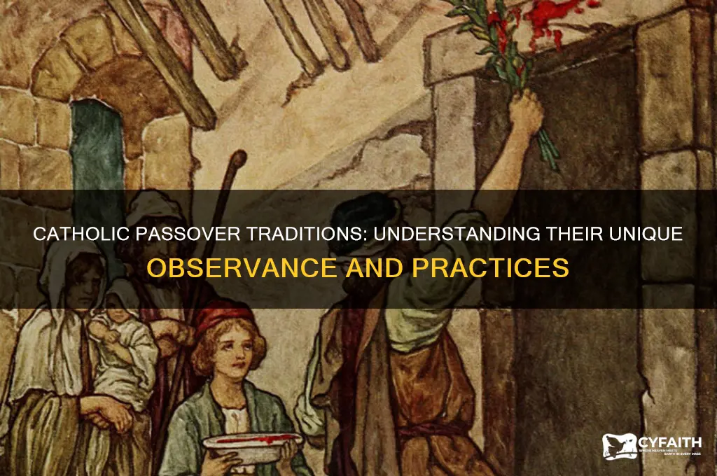 how do catholics celebrate passover