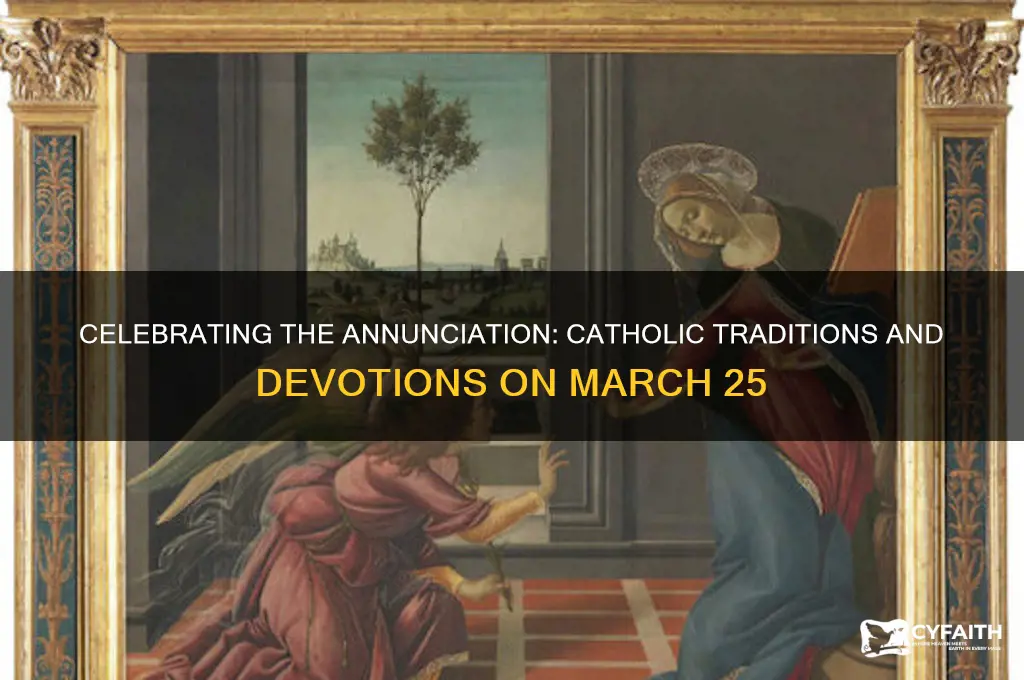 how do catholics celebrate the feast day of the annunciatin