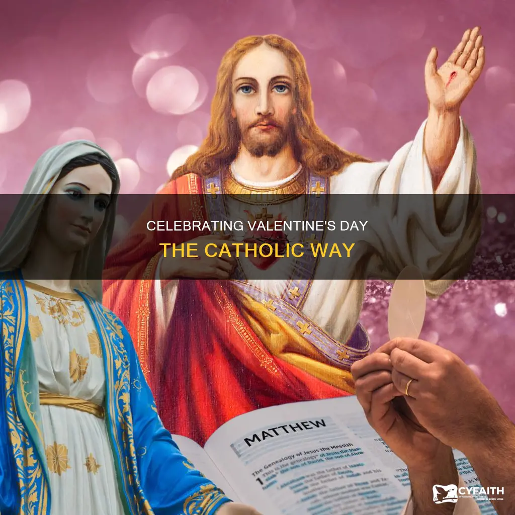 how do catholics celebrate valentine