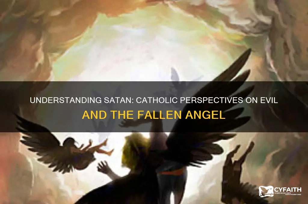 how do catholics explain satan