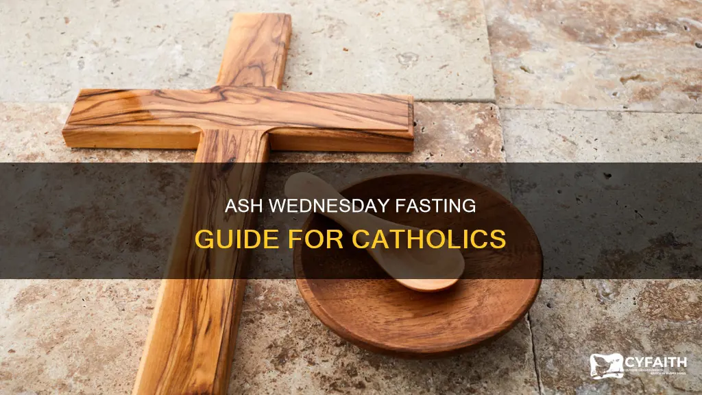 how do catholics fast for ash wednesday