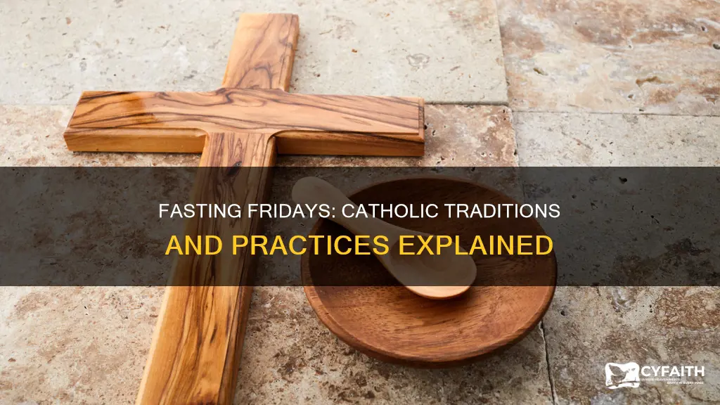 how do catholics fast on fridays