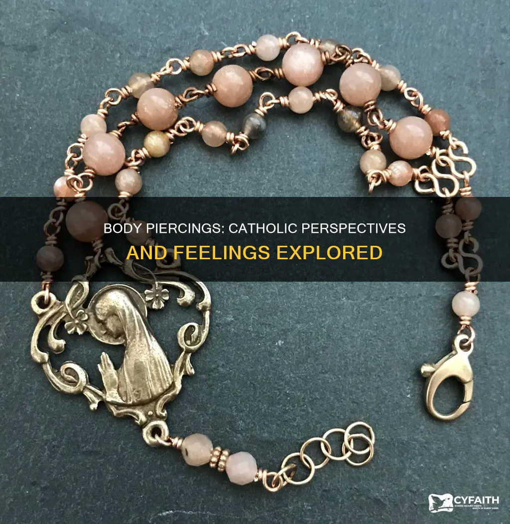 how do catholics feel about body piercings
