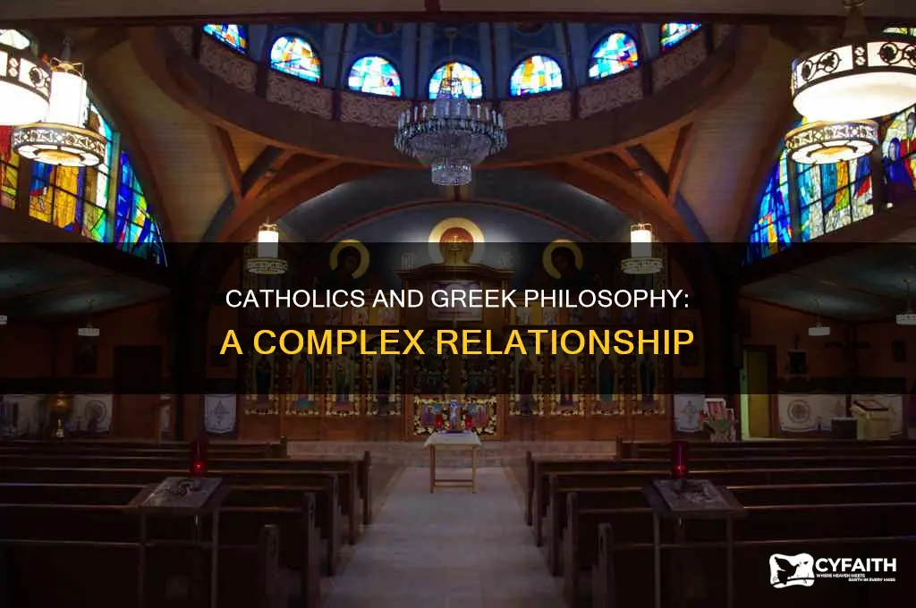 how do catholics feel about greek philosophy