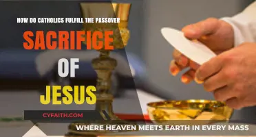 The Eucharist: Catholics' Living Passover Sacrifice in Christ's Memory