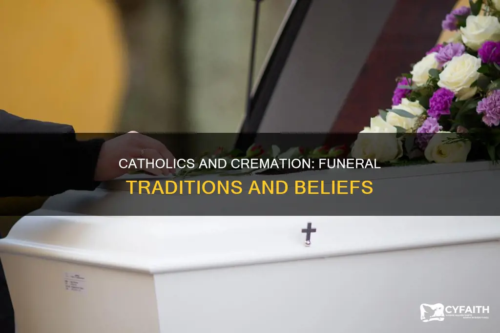 how do catholics handle creamation funeral