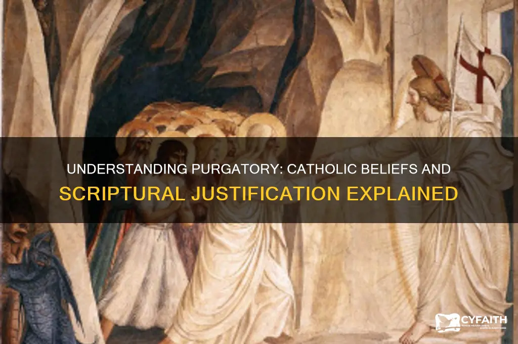 how do catholics justify purgatory