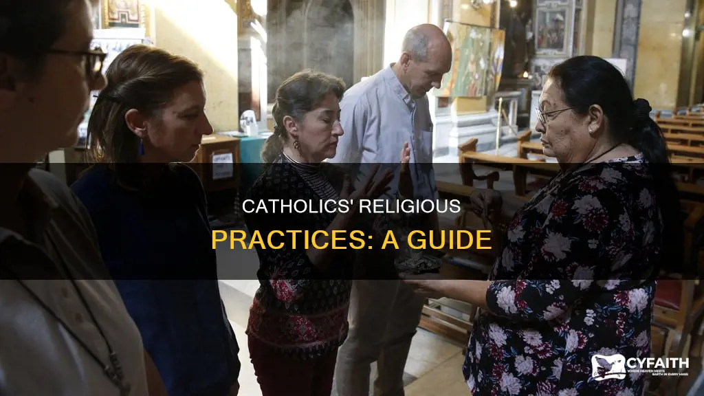 how do catholics practice their religion