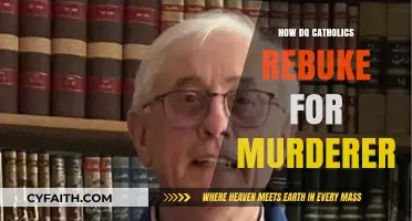 Catholics' Rebuke for Murderers: Seeking Redemption and Justice